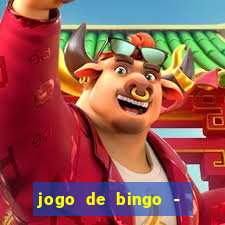 jogo de bingo - bingo ao vivo