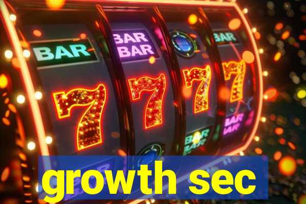 growth sec