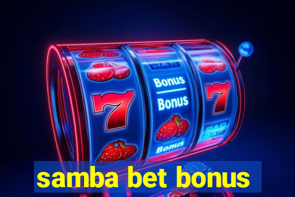 samba bet bonus