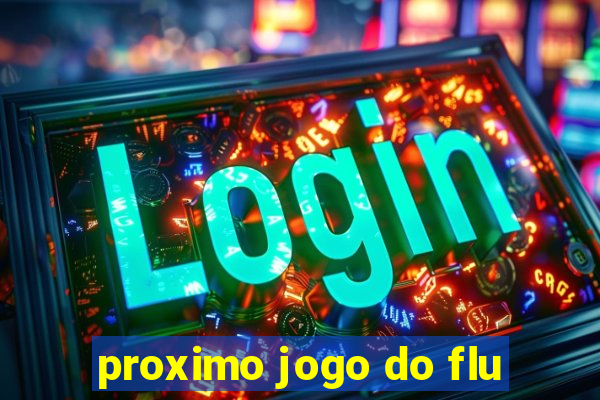 proximo jogo do flu