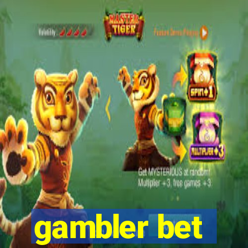 gambler bet