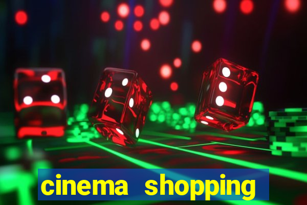 cinema shopping conquista sul