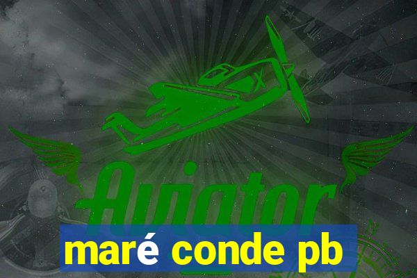 maré conde pb