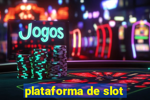 plataforma de slot