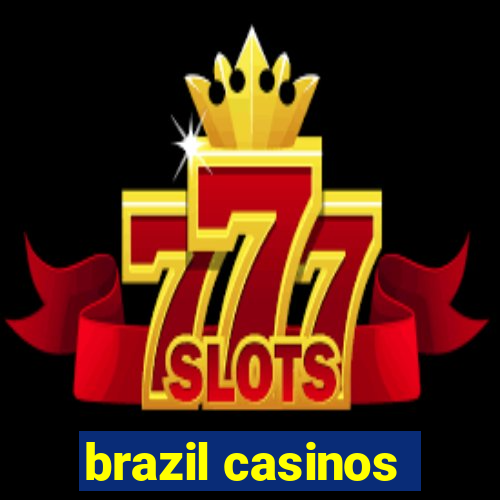 brazil casinos