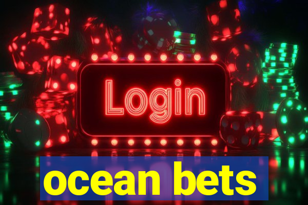 ocean bets