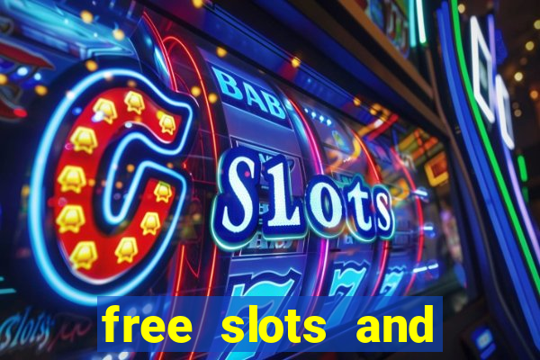 free slots and casino games