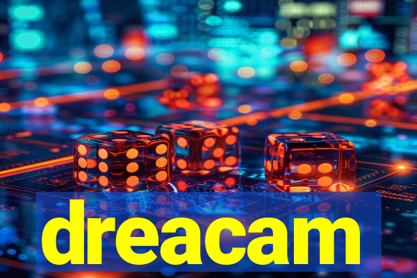 dreacam