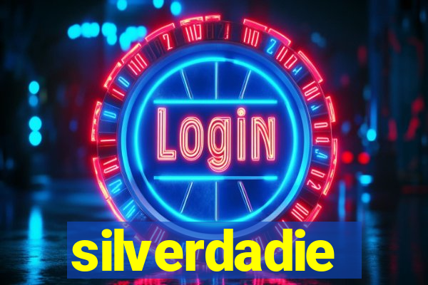 silverdadie