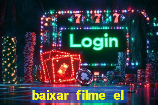 baixar filme el dorado (1966 dublado)