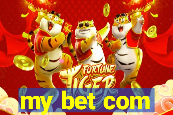 my bet com