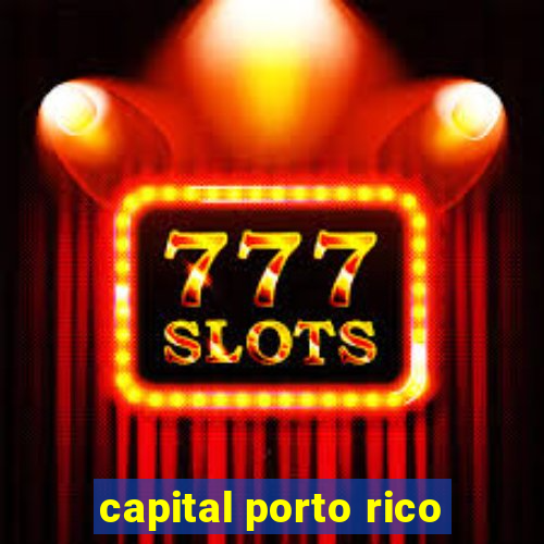 capital porto rico