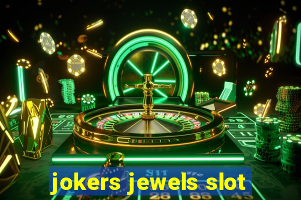 jokers jewels slot