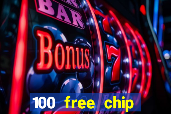 100 free chip casino captain jack 2021