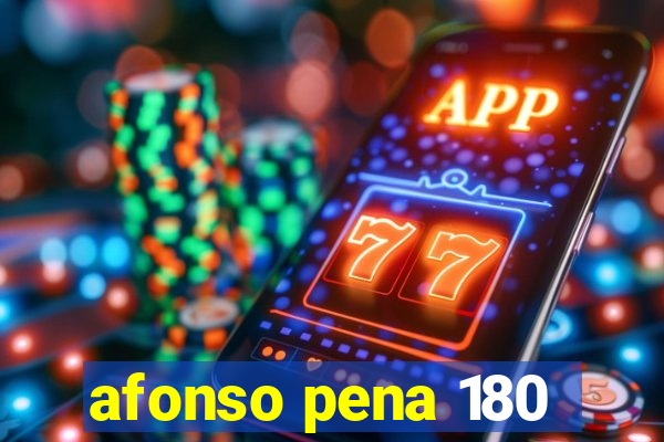 afonso pena 180