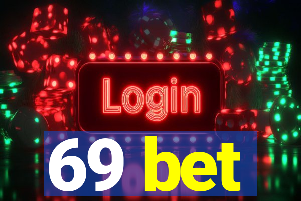 69 bet