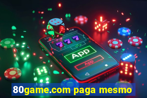 80game.com paga mesmo