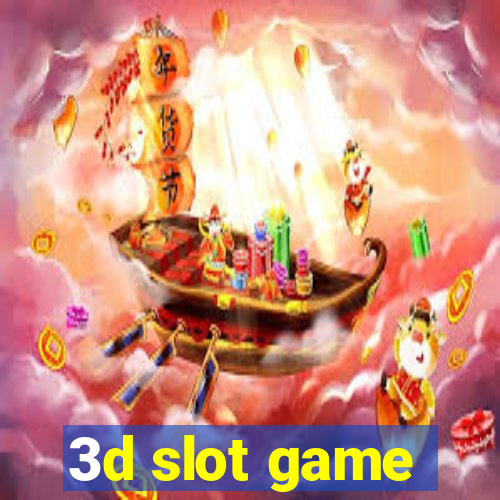 3d slot game