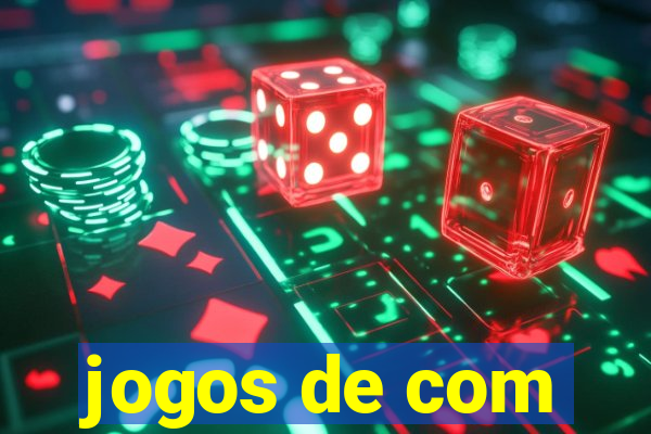 jogos de com