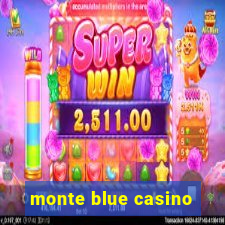 monte blue casino