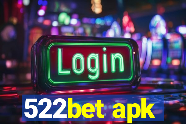 522bet apk