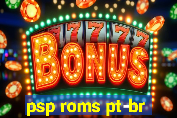 psp roms pt-br