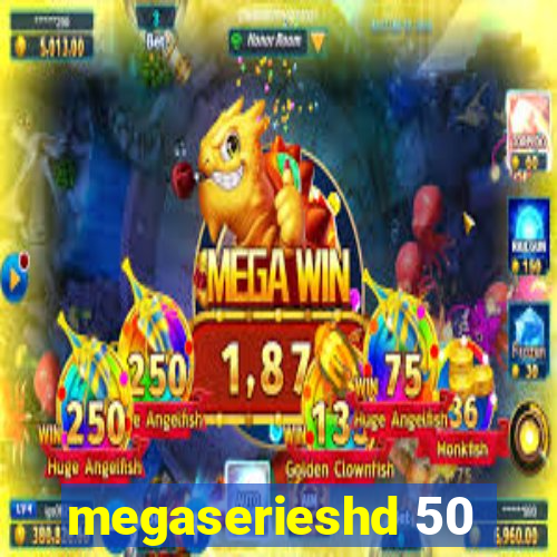 megaserieshd 50