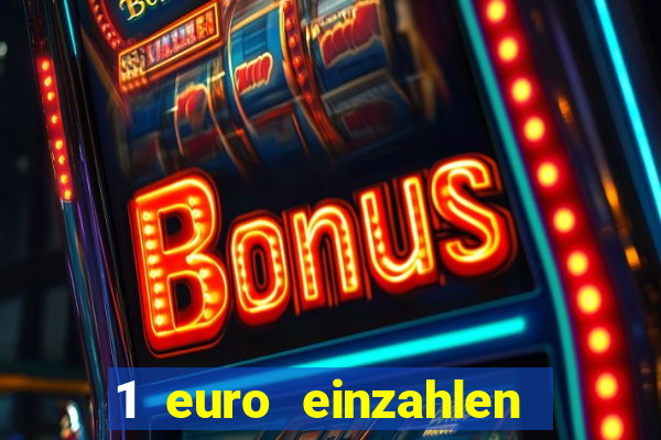 1 euro einzahlen casino 2020