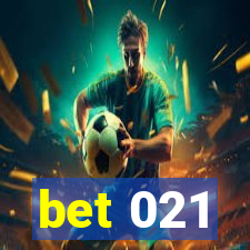 bet 021