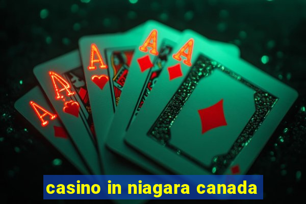 casino in niagara canada