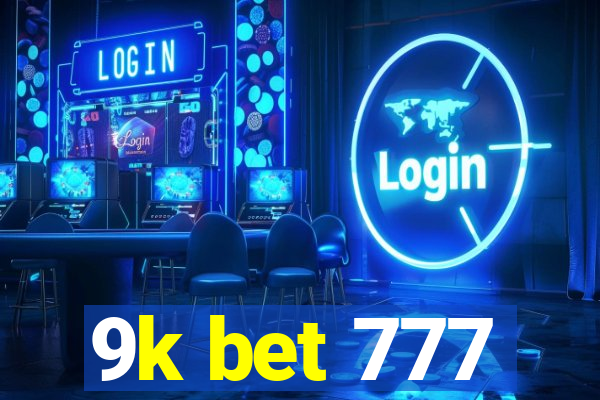 9k bet 777