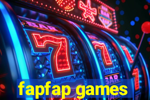 fapfap games