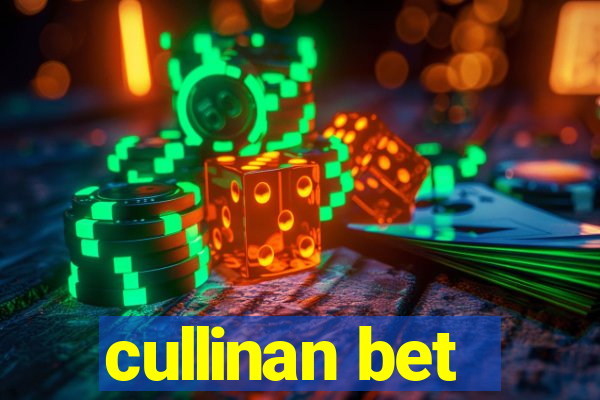 cullinan bet