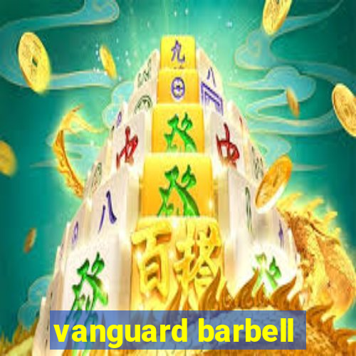 vanguard barbell