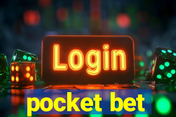 pocket bet