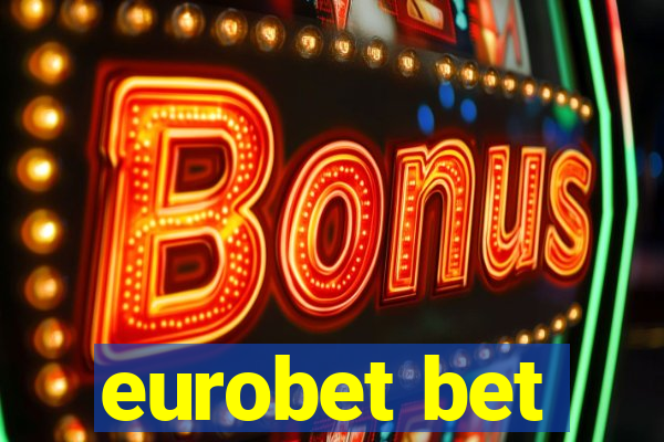 eurobet bet