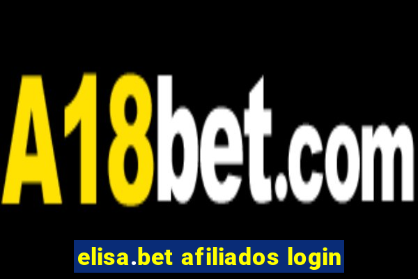 elisa.bet afiliados login