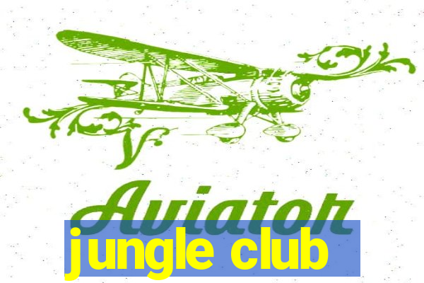 jungle club