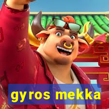 gyros mekka