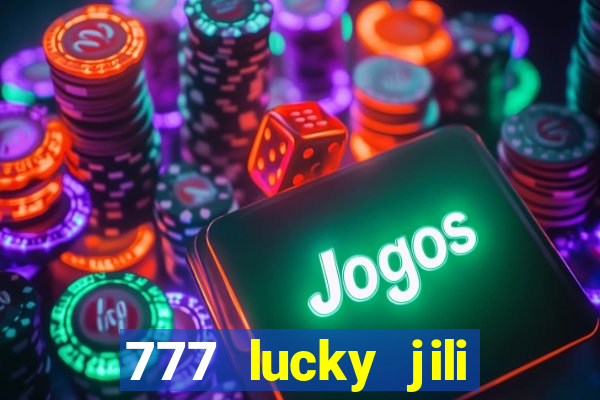 777 lucky jili slot casino