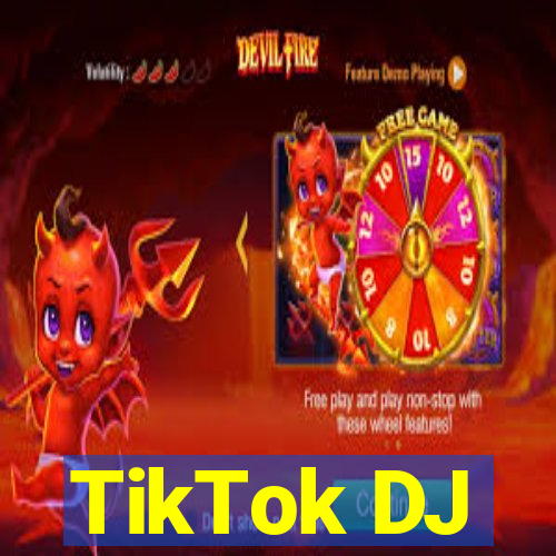 TikTok DJ