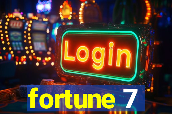 fortune 7