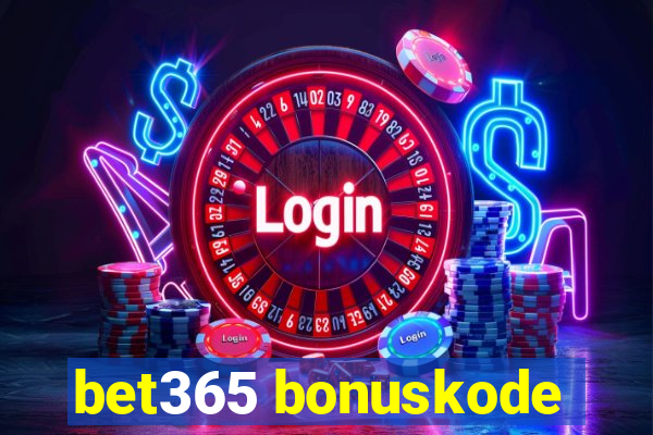 bet365 bonuskode