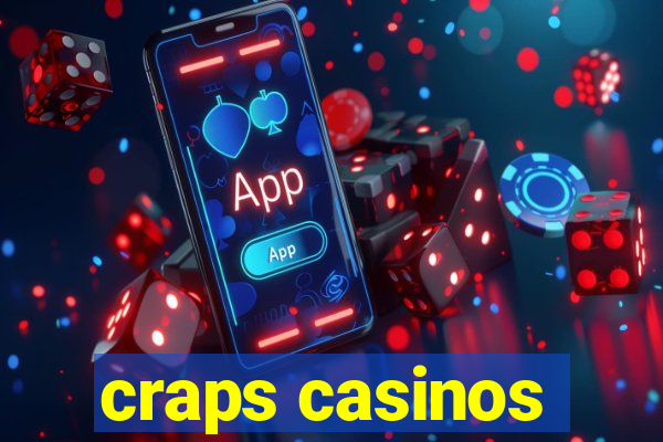 craps casinos