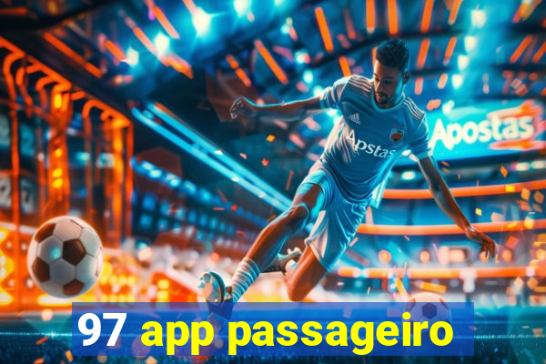 97 app passageiro