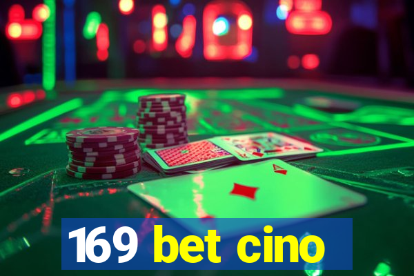 169 bet cino