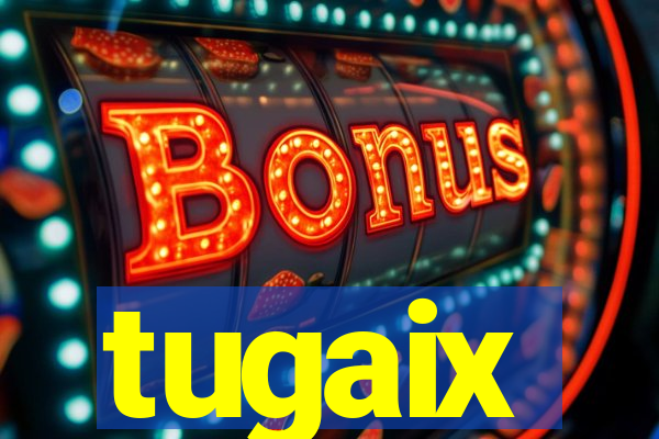 tugaix