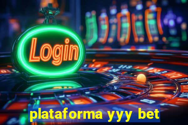 plataforma yyy bet