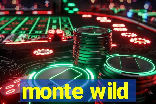 monte wild