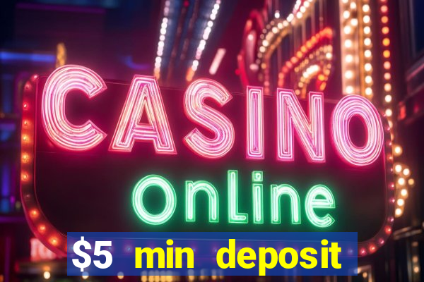 $5 min deposit casino nz